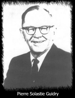 Pierre Solastie Guidry; 16 June 1898 - 07 August 1964